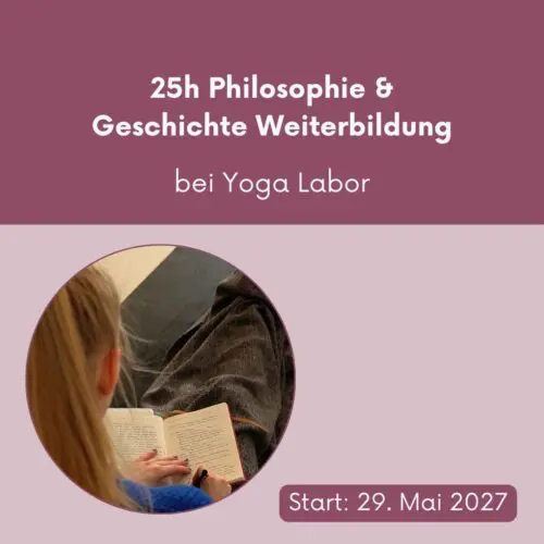 Philosophie und Geschichte 25h Yoga Weiterbildung bei Yoga Labor