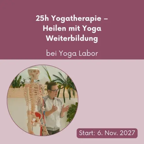 25h Yogatherapie Weiterbildung bei Yoga Labor