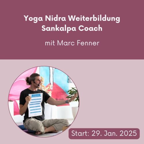 Yoga Nidra Sankalpa Coach Weiterbildung