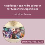 Ausbildung Yoga Nidra Lehrer*in für Kinder und Jugendliche