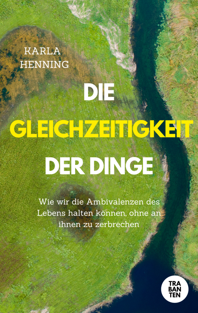 Buchempfehlungen: Die Gleichzeitigkeit der Dinge von Karla Henning