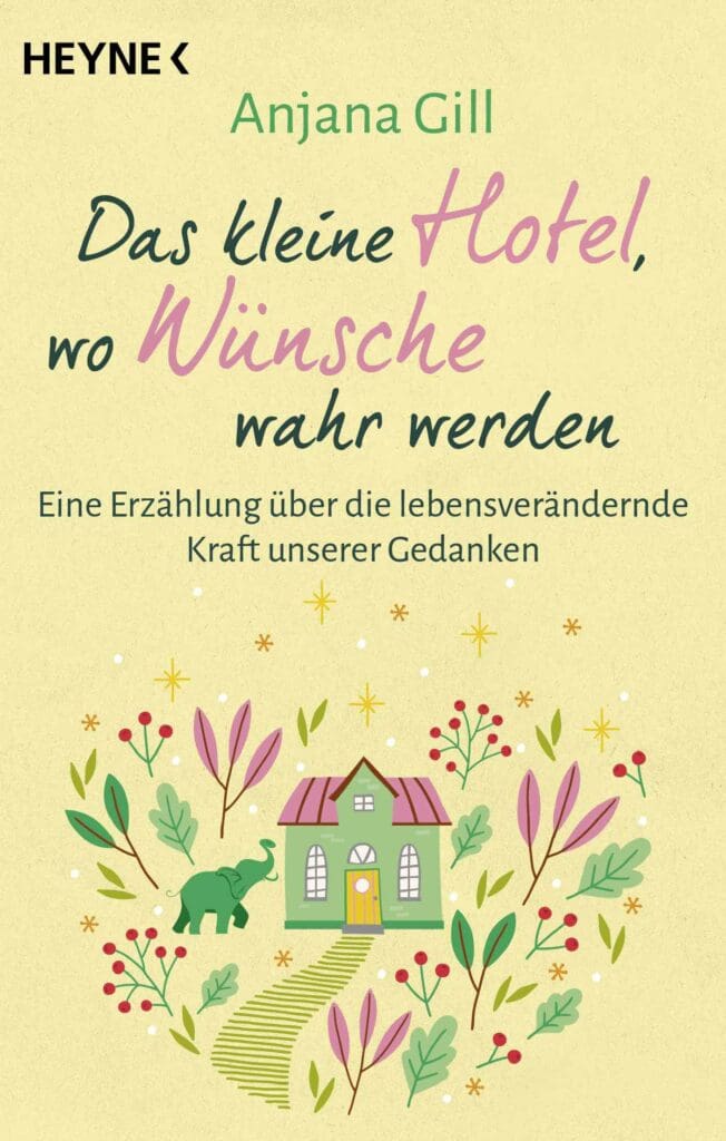 Cover Buch, Das kleine Hotel wo Wünsche wahr werden von Anjana Gill