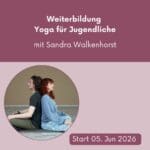 Weiterbildung Yoga für Jugendliche